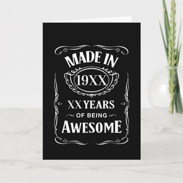 Made in year XX years of being awesome custom bday Card (Front)