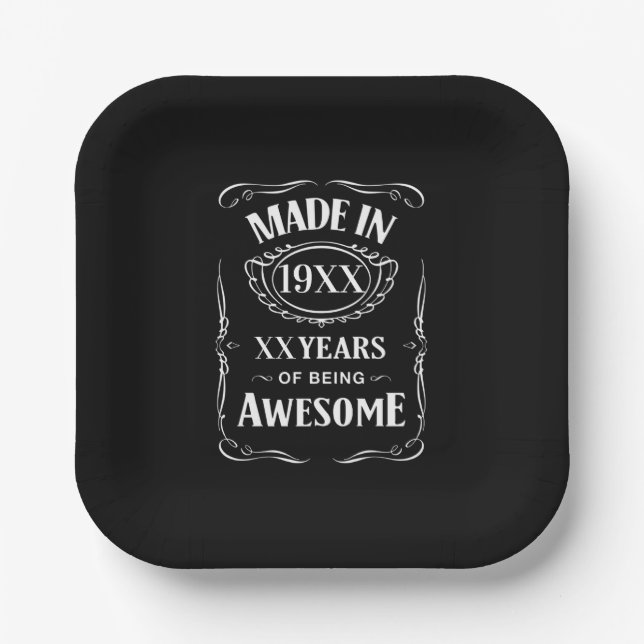 Made in year XX years of being awesome custom bday Paper Plate (Front)