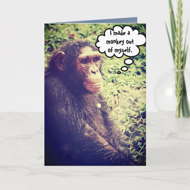 Made Monkey Out of Myself Funny Apology Customized Card (Front)