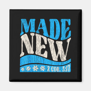 Made New Baptism Christian 2 Cor 5_17 Baptized Boy Magnet