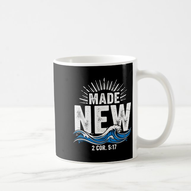 Made New Baptized Baptism  Coffee Mug (Right)