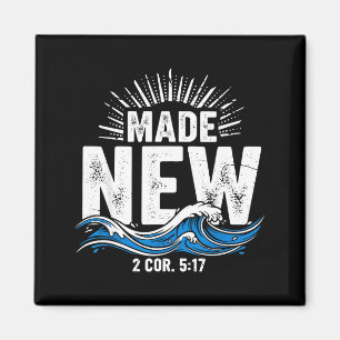 Made New Baptized Baptism  Magnet