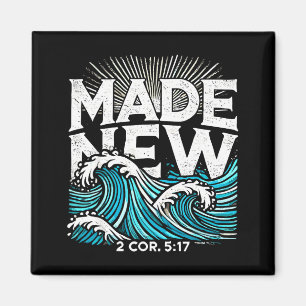 Made New Baptized Baptism Magnet