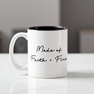 Made of Faith + Fire Inspirational Quote Two-Tone Coffee Mug