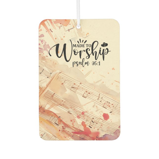 Made to Worship Inspirational Christian Quote Air Freshener (Front)
