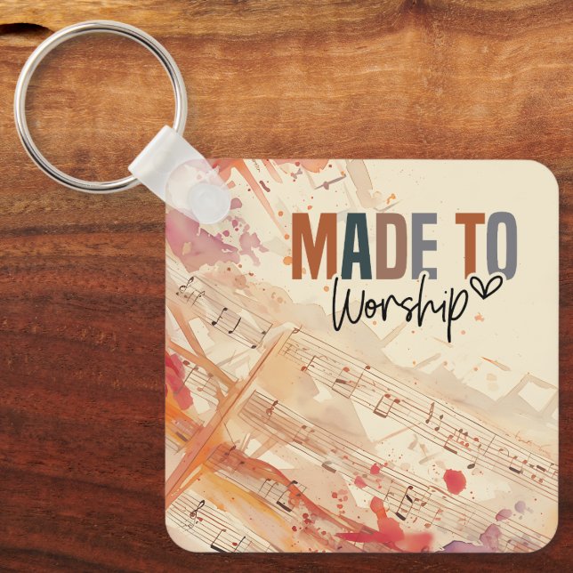 Made to Worship Inspirational Christian Quote  Keychain (Front)