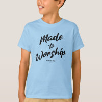 Made to Worship Psalm 95:1