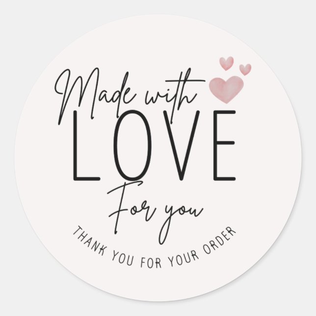 Made With Love For you Small Business Classic Round Sticker (Front)