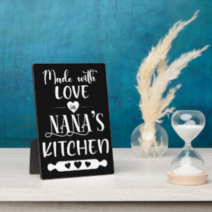 Made With Love In Nana's Kitchen Plaque