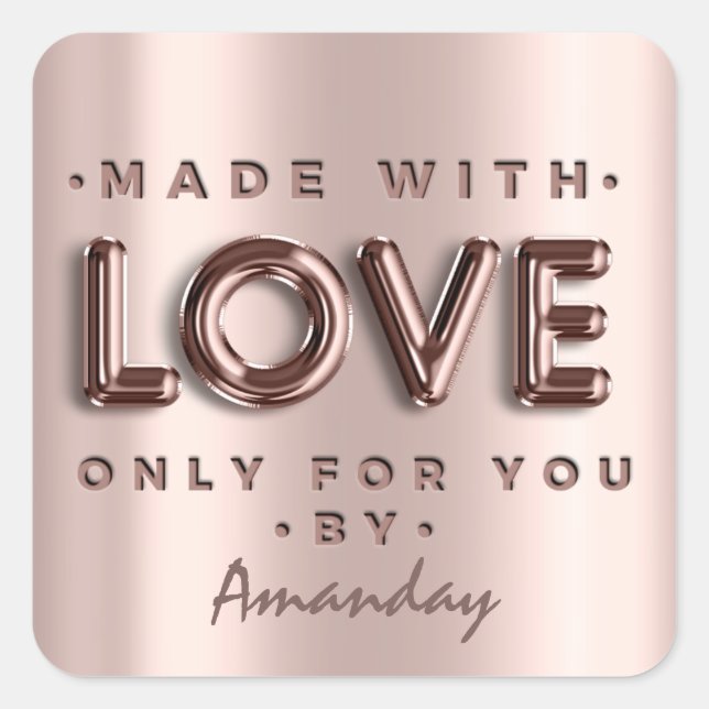Made With Love Only For You By Name Rose Business Square Sticker (Front)