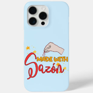 Made with Sazón and a Whole Lot of Flavour iPhone 15 Pro Max Case