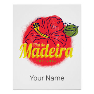 Madeira Hibiscus Flower Island Portugal Souvenir Poster