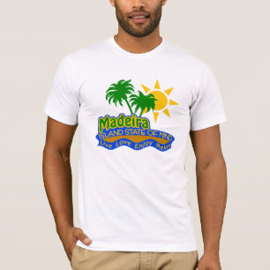 Madeira State of Mind shirt - choose style, colour