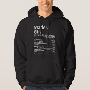 Madera Girl Ca California Funny City Home Roots Us Hoodie