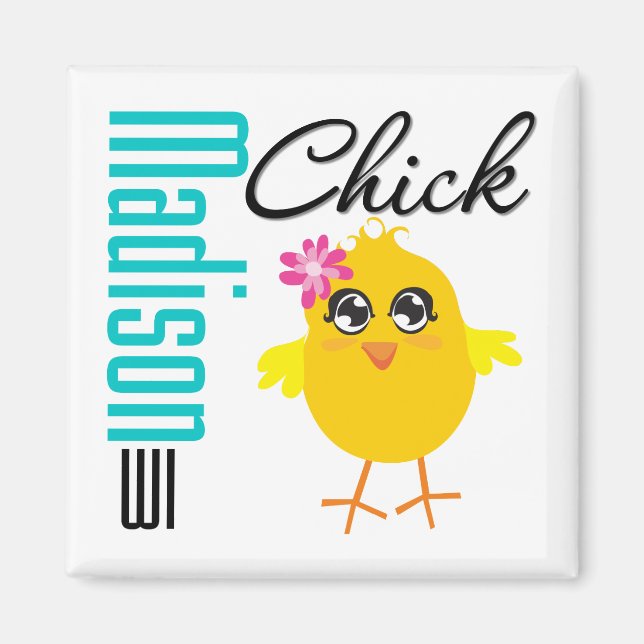 Madison WI Chick Magnet (Front)