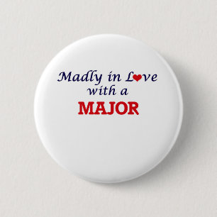 Madly in love with a Major 2 Inch Round Button