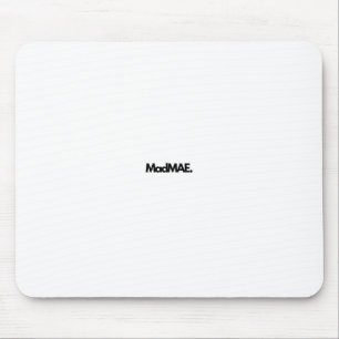MadMAE Mouse Pad