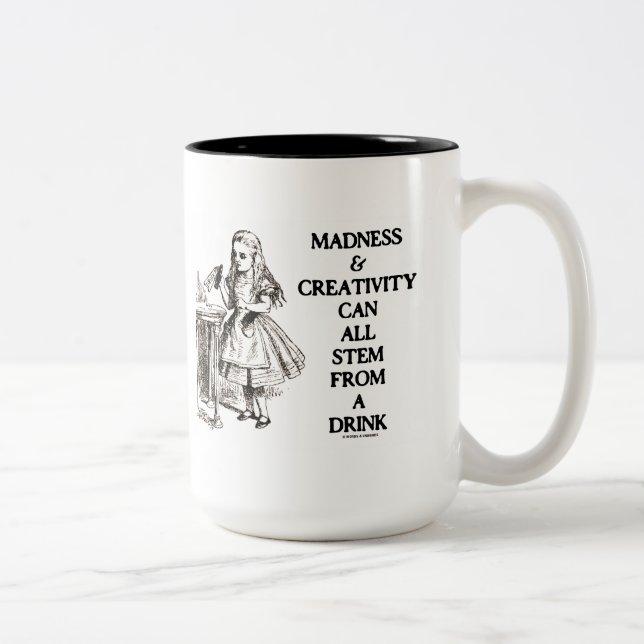 Madness & Creativity Can All Stem From A Drink Two-Tone Coffee Mug (Right)