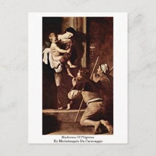 Madonna Of Pilgrims By Michelangelo Da Caravaggio Postcard