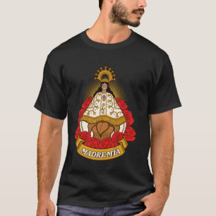 Madre Mia Virgen de Juquila Oaxaca Mexico Spanish  T-Shirt