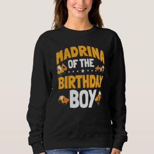 Madrina Of The Birthday Boy Construction Worker Bd Sweatshirt