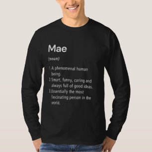 Mae Name Definition Funny Dictionary T-Shirt