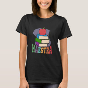 Maestra  Proud Spanish Teacher T-Shirt