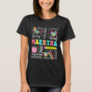 Maestra Spanish Teacher Back To School First Day O T-Shirt