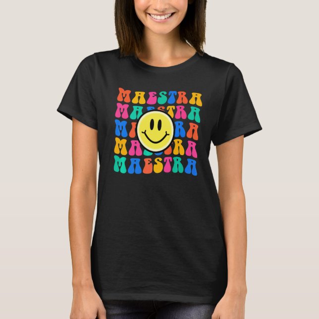 Maestra Spanish Teacher Back to School   T-Shirt (Front)