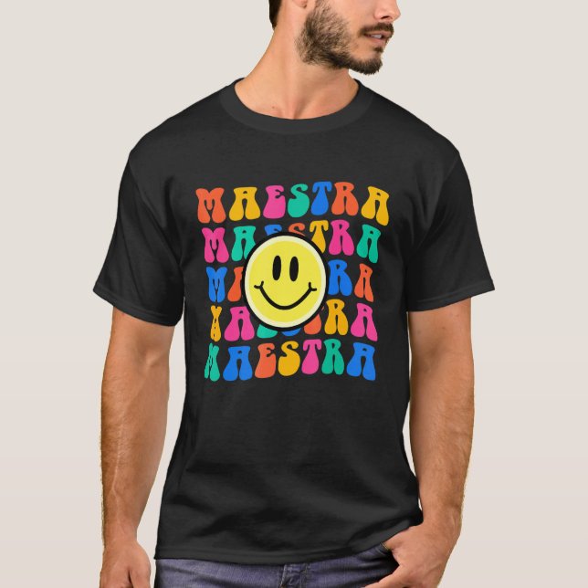 Maestra Spanish Teacher Back to School T-Shirt (Front)
