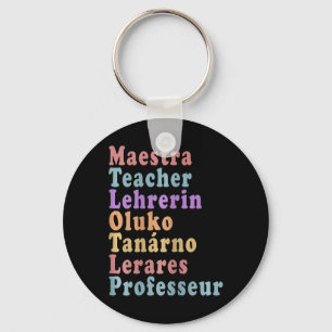 Maestra Teacher - Teacher Names In Different Langu Keychain