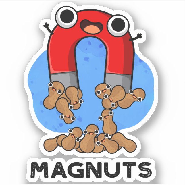 Mag-nuts Funny Magnet Pun  (Front)