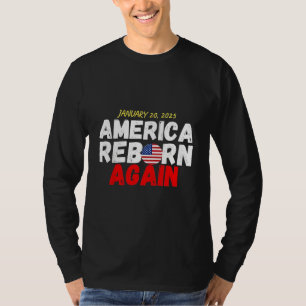 Maga American Reborn Again Trump Inauguration  T-Shirt