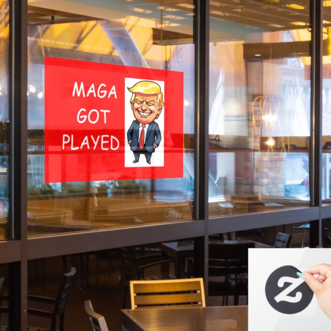 MAGA got played Window Cling (Restaurant Window)
