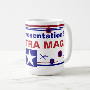 MAGA Got Representation? Coffee Mug
