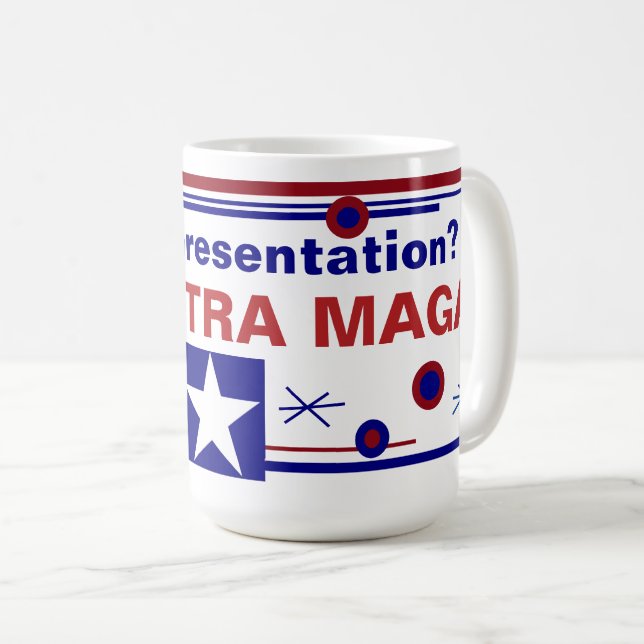 MAGA Got Representation? Coffee Mug (Front Right)