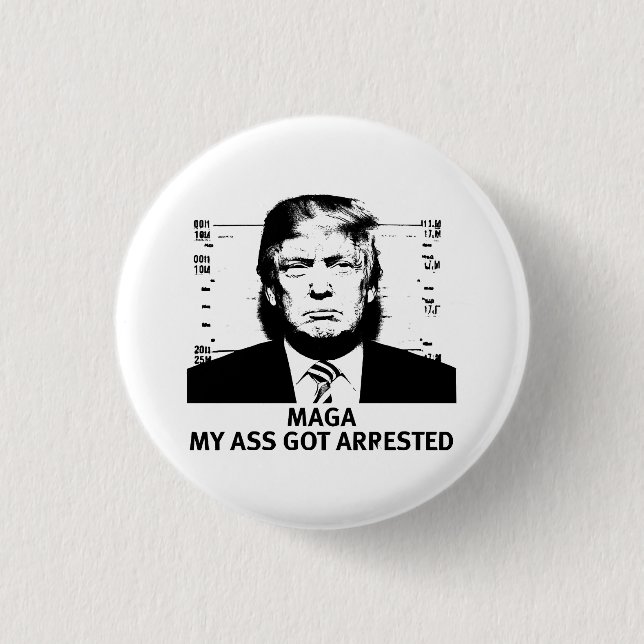 MAGA Indicted 1 Inch Round Button (Front)