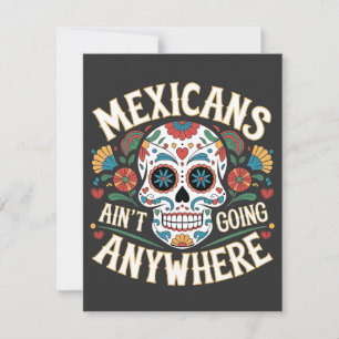 MAGA Mexicans Ain't Going Anywhere Sugar Skull  Holiday Card