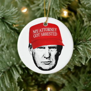 MAGA: My Attorney Got Arrested Ceramic Ornament