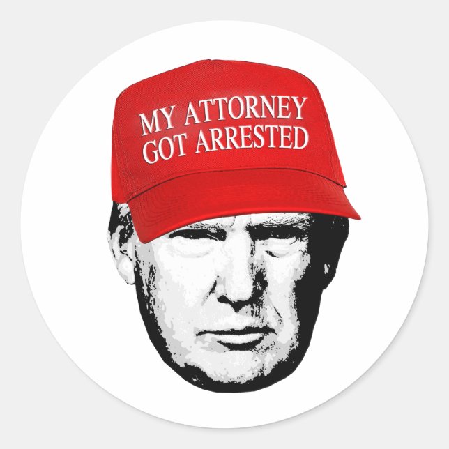 MAGA: My Attorney Got Arrested Classic Round Sticker (Front)