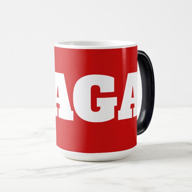 MAGA  Needs no description   Magic Mug (Front Right)
