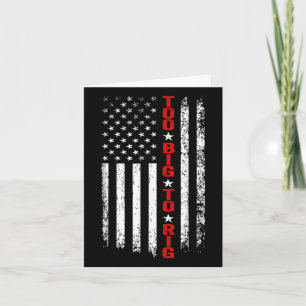 Maga President Ever 2024. Maga Too Big To Rig 2024 Card
