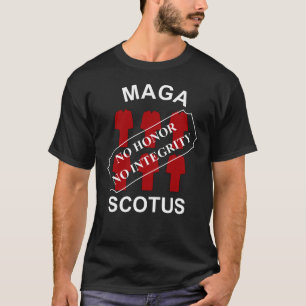 MAGA SCOTUS in White Text T-Shirt