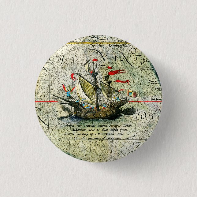 Magellans ship Victoria, Antique Map Pacific Ocean 1 Inch Round Button (Front)