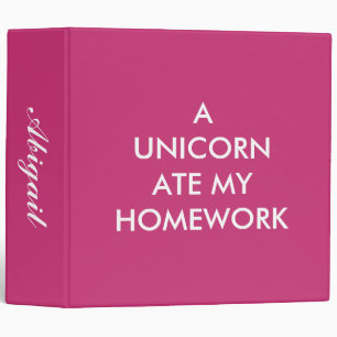 Magenta A UNICORN ATE MY HOMEWORK Binder