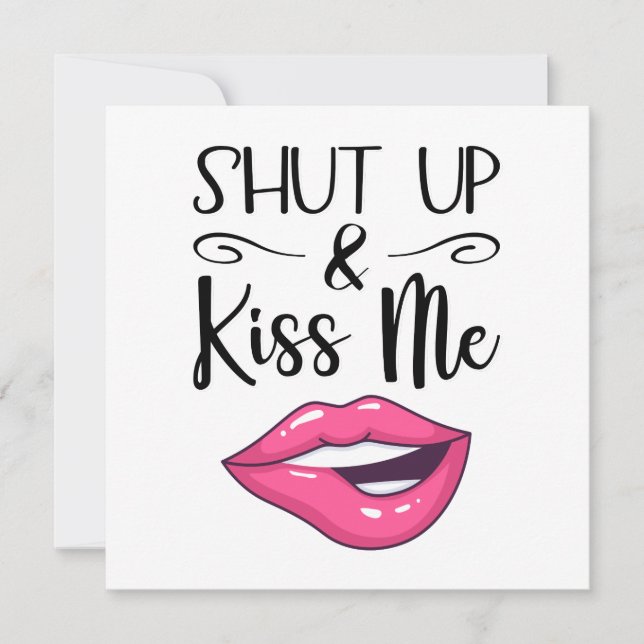 Magenta cartoon lips Shut up and kiss me (Front)