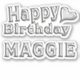 Maggie Happy Birthday silver Sticker