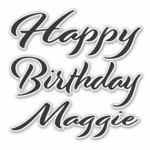 Maggie Name First Name black Sticker Birthday