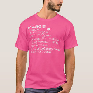 Maggie Name Maggie Definition Maggie Female Name M T-Shirt