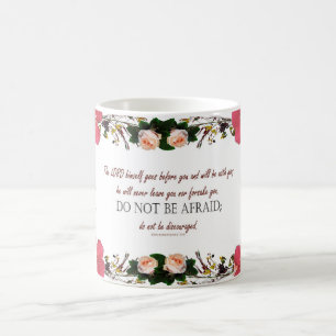 Magic Deutéronome 31:8, 'N'Ayez Pas Peur' Mug Floral